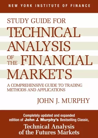 $PDF$/READ/DOWNLOAD Study Guide to Technical Analysis of the Financial Markets: A Comprehensive