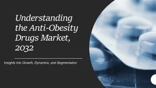 Anti-Obesity Drugs Market Size, Share, Growth, Trends, Forecast 2023-2032