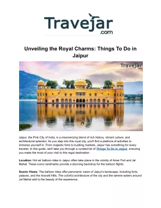 Unveiling the Royal Charms: Things To Do in Jaipur