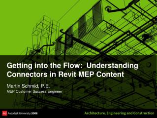 Getting into the Flow: Understanding Connectors in Revit MEP Content