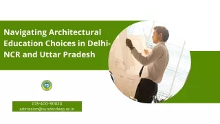 Navigating Architectural Education Choices in Delhi-NCR and Uttar Pradesh