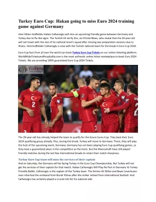 Turkey Euro Cup Hakan going to miss Euro 2024 training game against Germany