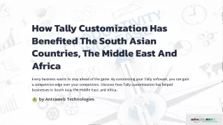 How Tally Customization Has Benefited The South Asian Countries, The Middle East