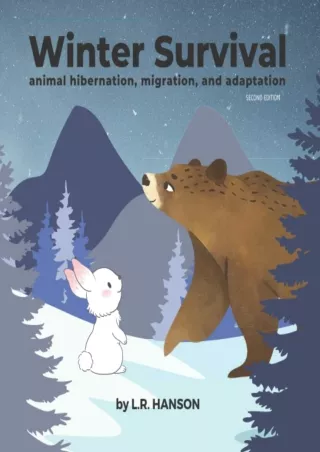 PDF_  Winter Survival: Animal Hibernation, Migration, and Adaptation
