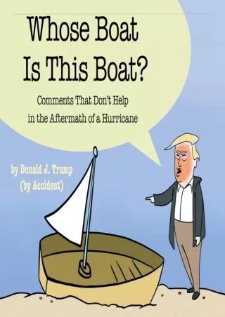 get [PDF] Download Whose Boat Is This Boat?: Comments That Don't Help in the Aft