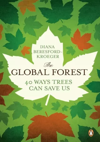 Download Book [PDF]  The Global Forest: Forty Ways Trees Can Save Us