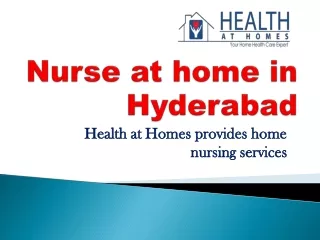 Home Nursing Service in Hyderabad