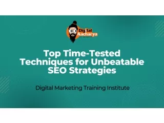 Top Time-Tested Techniques for Unbeatable SEO Strategies