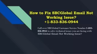 How to Troubleshoot SBCGlobal Email Not Working? +1-877-422-4489