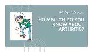 How Much Do You Know about Arthritis?