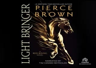 PDF DOWNLOAD Light Bringer: Red Rising, Book 6