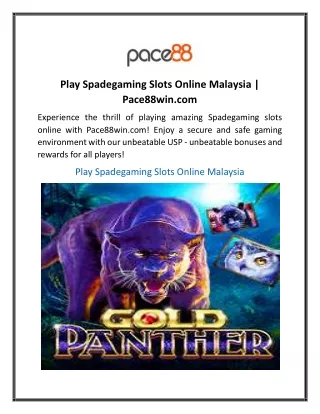 Play Spadegaming Slots Online Malaysia Pace88win