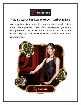 Play Baccarat For Real Money topbet888.co