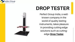 Drop tester | Perfect Group India