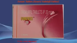 Forzest  Tablets (Generic Tadalafil Tablets)