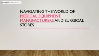 Navigating the World of Medical Equipment Manufacturers and Surgical Stores