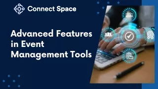 Advanced Features in Event Management Tools