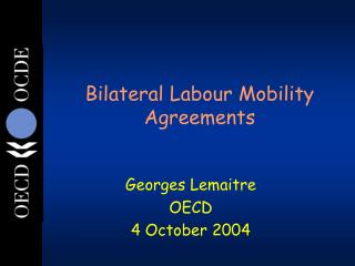 Bilateral Labour Mobility Agreements