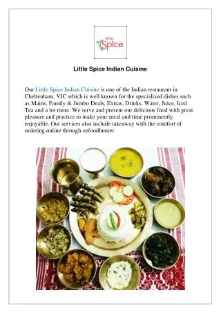 Extra 15% offer at Little Spice Indian Cuisine- Order now!!