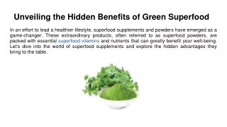 Unveiling the Hidden Benefits of Green Superfood