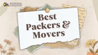 Om International is Best Packers and Movers in Gurgoan