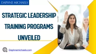 Strategic Leadership Training Programs Unveiled