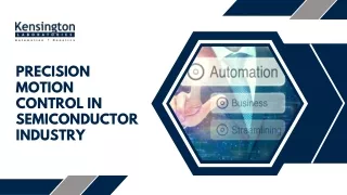 Precision Motion control in semiconductor industry