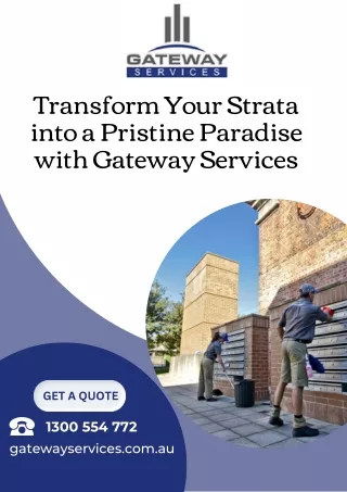 Transform Your Strata into a Pristine Paradise with Gateway Services