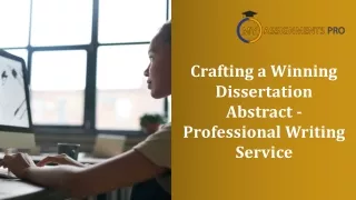 Crafting a Winning Dissertation Abstract - Professional Writing Service