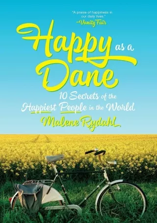 PDF/READ Happy as a Dane: 10 Secrets of the Happiest People in the World