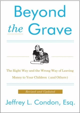 Download Book [PDF] Beyond the Grave, Revised and Updated Edition: The Right Way and the Wrong Way