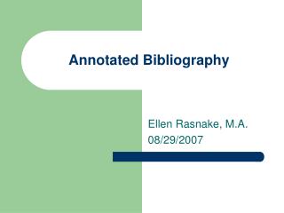 Annotated Bibliography