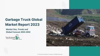 Garbage Truck Global Market Size, Share, By Product Type, By Application, By Fuel Type, By Technology, By End User And F