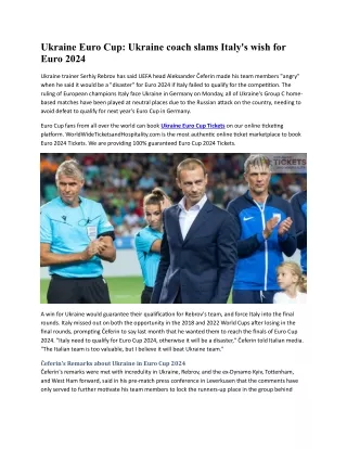 Ukraine Euro Cup Ukraine coach slams Italy's wish for Euro Cup 2024