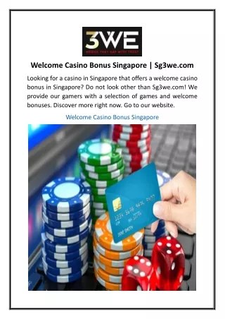 Welcome Casino Bonus Singapore  Sg3we