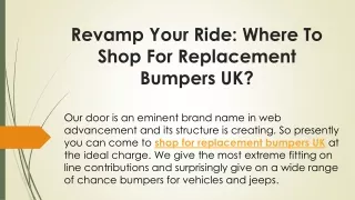 Revamp Your Ride Where To Shop For Replacement Bumpers UK