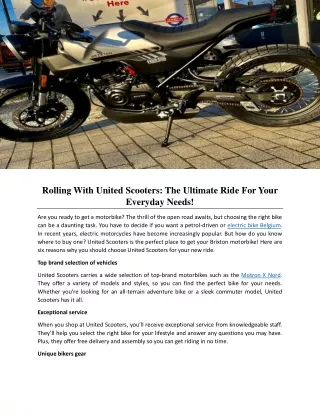 Rolling With United Scooters: The Ultimate Ride For Your Everyday Needs!