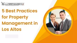 5 Best Practices for Property Management in Los Altos
