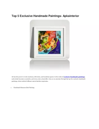 Top 5 Exclusive Handmade Paintings- Apkainterior (1)