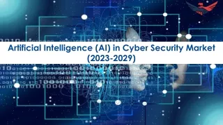 Artificial Intelligence (AI) in Cyber Security Market Size, Growth and Research