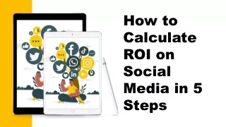 How to Calculate ROI on Social Media in 5 Steps