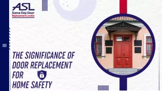 The Significance of Door Replacement for Home Safety