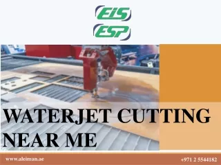 WATERJET CUTTING  NEAR ME