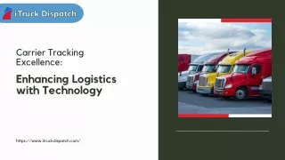 Carrier Tracking Excellence Enhancing Logistics with Technology