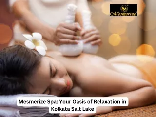 Mesmerize Spa Your Oasis of Relaxation in Kolkata Salt Lake