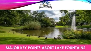 Major Key Points About Lake Fountains