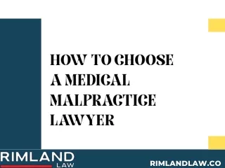 How to choose a medical malpractice lawyer