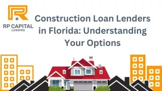Construction Loan Lenders in Florida: Understanding Your Options