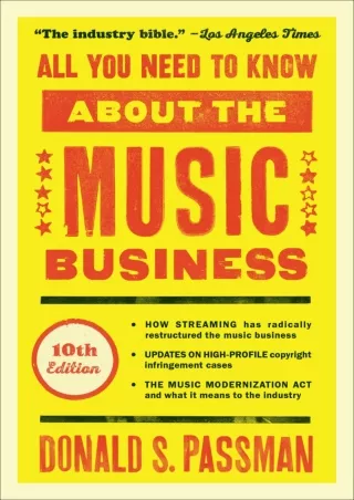 [READ DOWNLOAD] All You Need to Know About the Music Business: 10th Edition