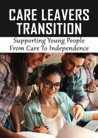 get [PDF] Download Care Leavers Transition: Supporting Young People From Care To Independence: Inappropriate Use Of Reso